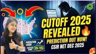 CSIR NET December 2025 Cutoff Prediction | Expected Safe Score | Detailed Analysis