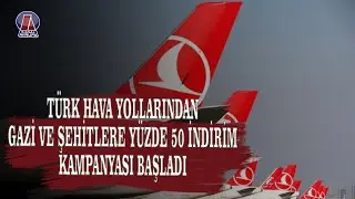 THY'de Gazi ve Şehit Yakınlarına Y&uuml;zde 50 İndirimli Bilet Satışı Başladı..