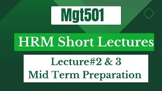 MGT501 short Lecture 2 & 3 |Types of manager | Manger skills | Human Resource Management (HRM)