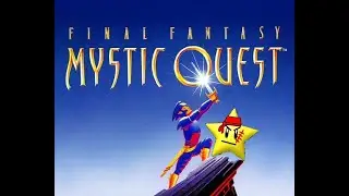 Final Fantasy Mystic Quest pt9: Mining Our Business