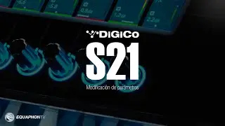 DiGiCo S21 - Modificaci&oacute;n de par&aacute;metros