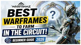 Best Warframes for The Circuit! | Ultimate Beginner Guide 2024