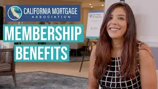 California Mortgage Association Membership Benefits