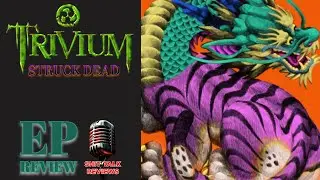 Trivium - Struck Dead - EP Review