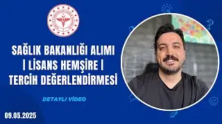 Sağlık Bakanlığı Alımı | Lisans Hemşire | Tercih Değerlendirmesi