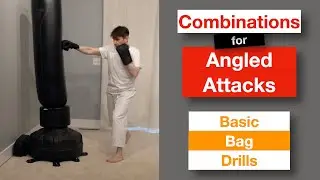 Basic Bag Workout Drills for Angled Attacks | Sparring Drills