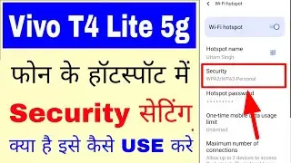 Vivo t4 lite 5g hotspot me security settings use kaise kare।use hotspot security in vivo t4 lite 5g