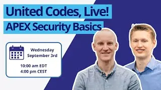 United Codes, Live! - APEX Security Basics