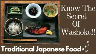 Traditional Japanese Healthy Eating Routine.||WASHOKU||