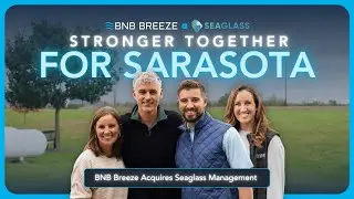 Stronger Together for Sarasota: Honoring Seaglass Hospitality with BNB Breeze Innovation