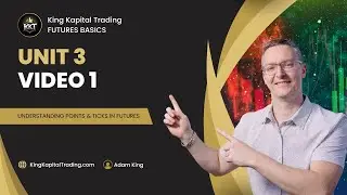Understanding Points & Ticks in Futures Trading [Tutorial] Futures Basics Unit 3 Video 1