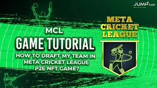 MCL Game Tutorial: How to Draft my Team in Meta Cricket League P2E NFT game?