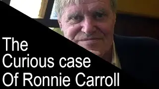 Dead Man Standing: The Strange Case of Ronnie Carroll