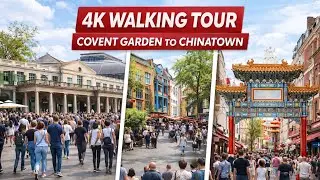 London Walking Tour at Noon – Covent Garden to Chinatown (4K HDR)