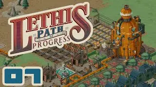 Optimized - Let's Play Lethis: Path Of Progress - Part 7