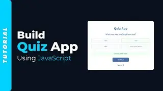 Build the BEST Quiz App from Scratch with HTML CSS JS