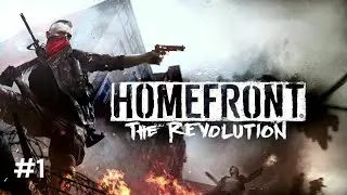 Homefront: The Revolution Random Multiplayer Gameplay Part 1