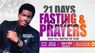 DAY3  FASTING & PRAYER| FINANCIAL SUPPLY| THE MEFOS || PASTOR EHI OSE MIRACLE 7TH JANUARY 2026