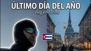 De Cuba al frío de Italia: Mi último día del año en Torino 🇮🇹🇨🇺