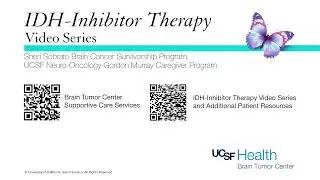 IDH-Inhibitor Therapy: Introduction | UCSF Brain Tumor Center