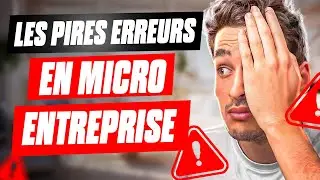 Voici les 5 pires erreurs qui coûtent cher en micro-entreprise en 2026