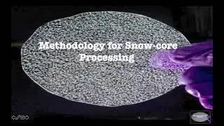 Methodology for Snow-core Processing