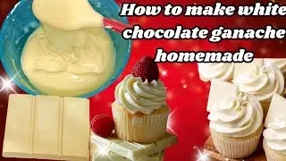 3 ingredients white chocolate ganache| no cream, no butter| perfect white chocolate ganache recipe|