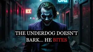 They Made Me the Underdog… So I Became the Beast - Joker Speech | Dark Motivation