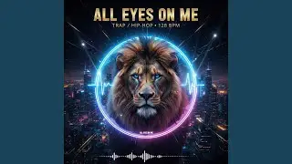All Eyes on Me (War Within)