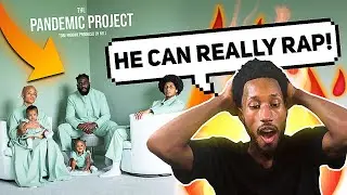 Tobe Nwigwe- The Pandemic Project FULL ALBUM REACTION | YOU MUST HEAR THIS ALBUM!