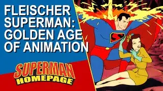 Fleischer Superman - The Golden Age of Animation