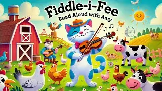 Cat goes Fiddle-I-Fee-Kids Read Aloud-Storytime-Bedtime Stories