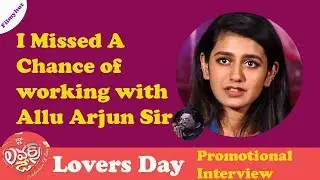 Priya Prakash Varrier About Allu Arjun #LoversDay Promotional Interview