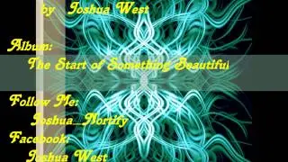 Persistent Through Time    Freedom   Joshua West   The Start Of Something Beautiful vid