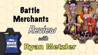 Battle Merchants Review - with Ryan Metzler