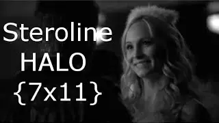 Stefan and Caroline (Steroline) - Halo {7x11}