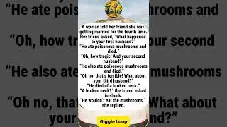 The Widow&rsquo;s Story Of Mushrooms And A Broken Neck#funny #joke #humor