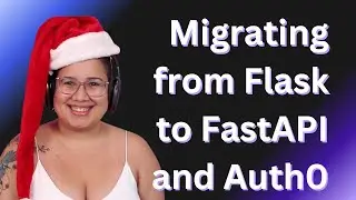 Continuing the migration from Flask to FastAPI