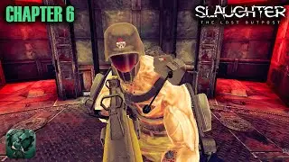 Slaughter: The Lost Outpost Android Gameplay - Chapter 6