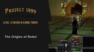 Everquest Project 1999: The Origins of Rottis! Level 12 Necro in Kurns Tower.