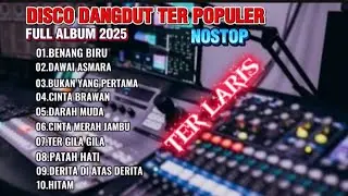 DISCO DANGDUT ELECTUNE LAGU TER LARIS 2025 BANYAK YANG SUKA FULL BASS  EMPUK