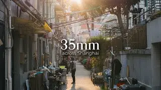 35mm Street Photography in Shanghai with Commentary and Thought Process