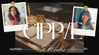 CIPP/E After September 2025 | 16-week Self Study | Week 1