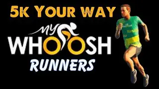MyWhoosh Run | Sunday 5K Your Way