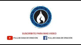 Full30 Casa de Oraci&oacute;n
