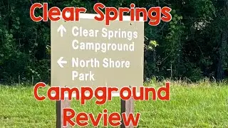 Clear Springs COE Campground Review