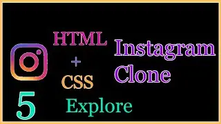 Django Instagram-clone Front-End [Explore page] (Part-5)
