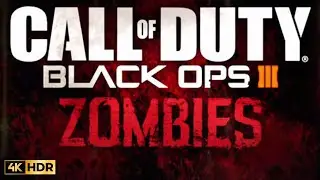 Call of Duty Black OPS 3 Gameplay   Zombie 4K