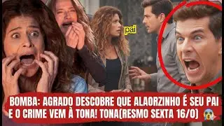 BOMBA: AGRADO DESCOBRE QUE ALAORZINHO É SEU PAI E O CRIME  VEM À TONA! 😱 (RESUMO SEXTA 16/01)