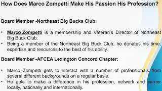 How Marco Zompetti&rsquo;s Involvement with Famous Associations Contributed Towards Growth?